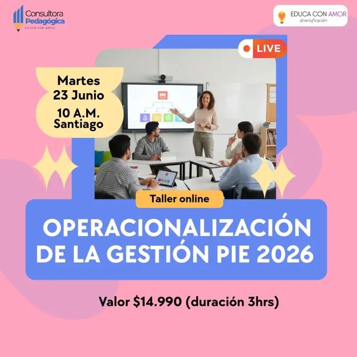 Taller: Operacionalización de la Gestión PIE 2026
