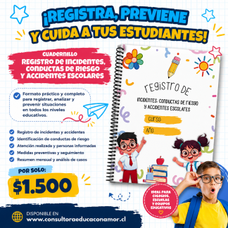 Registro de Incidentes, Conductas de Riesgo y Accidentes Escolares